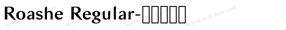 Roashe Regular字体转换